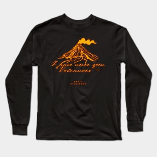 Emily Dickinson Poem - I have never seen Volcanoes - Gold Print Long Sleeve T-Shirt